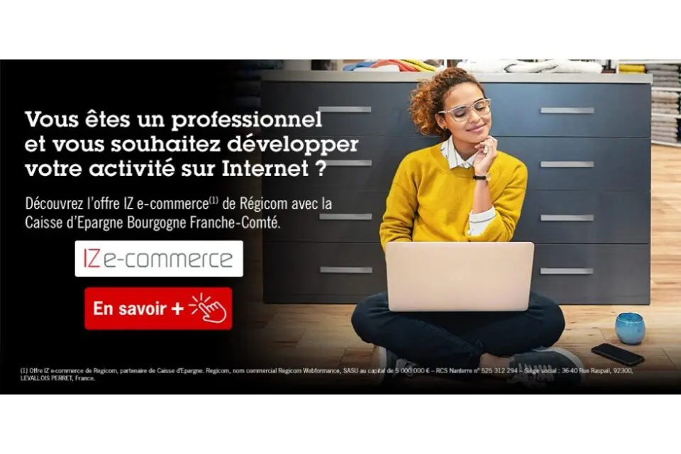 Caisse d'Épargne BFC : Lancez facilement votre boutique en ligne avec Iz-ecommerce !