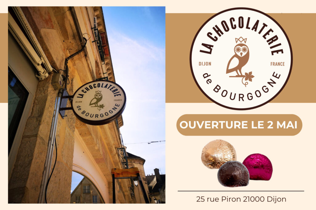 La Chocolaterie de Bourgogne est de retour en centre-ville !